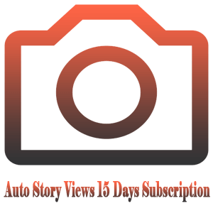 Buy Automatic Instagram Story Views for 15 Day Subscription